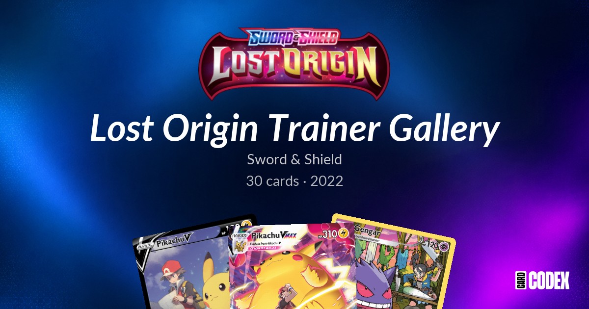Codex Tcg Lost Origin Trainer Gallery Card List & Prices (30 Cards) | Pokémon TCG