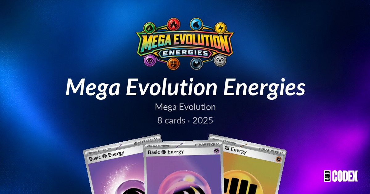 Mega Evolution Energies Card List & Prices ({{printed_total}} Cards ...